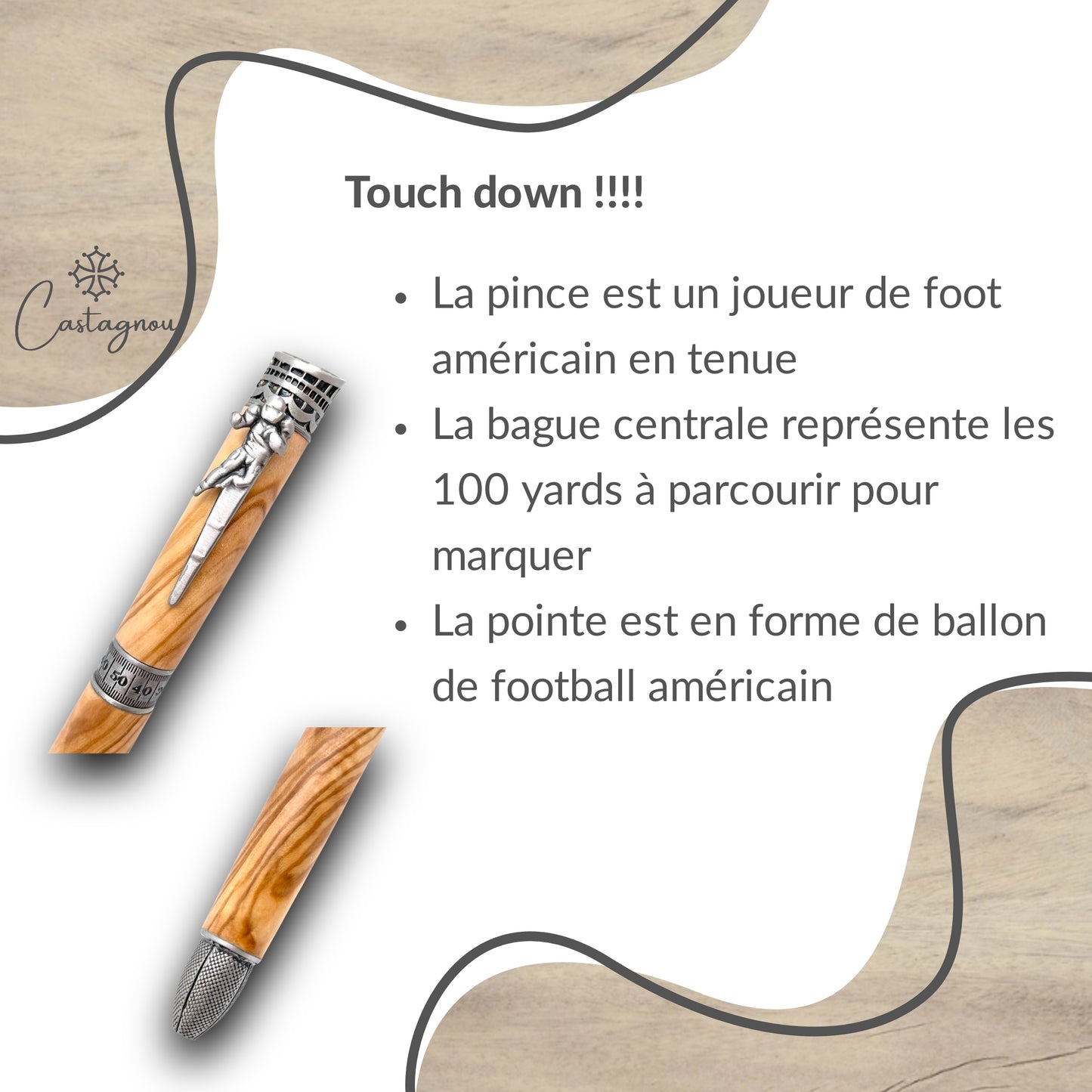STYLO EN BOIS D'OLIVIER - MODELE FOOTBALL AMERICAIN