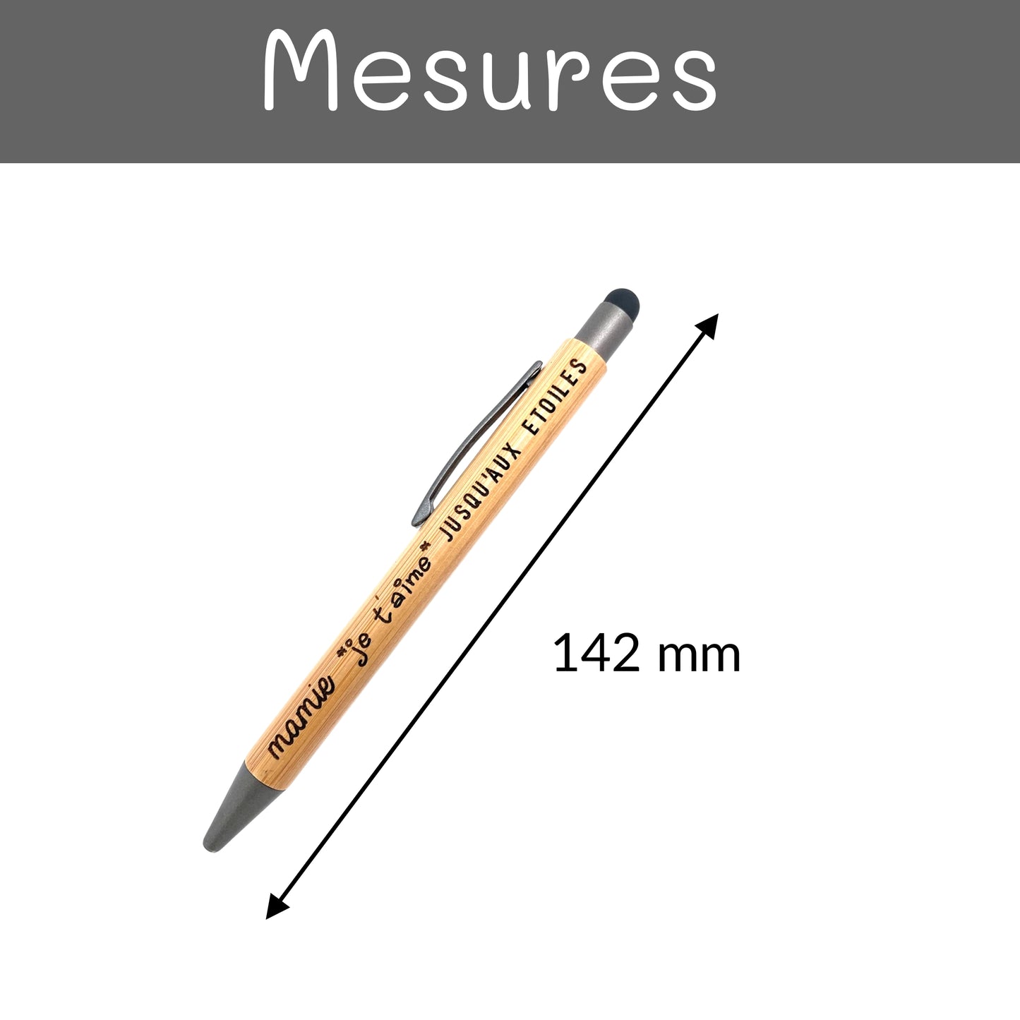 STYLO BAMBOU AVEC EMBOUT TACTILE - MAMIE - JE T'AIME JUSQU'AUX ETOILES