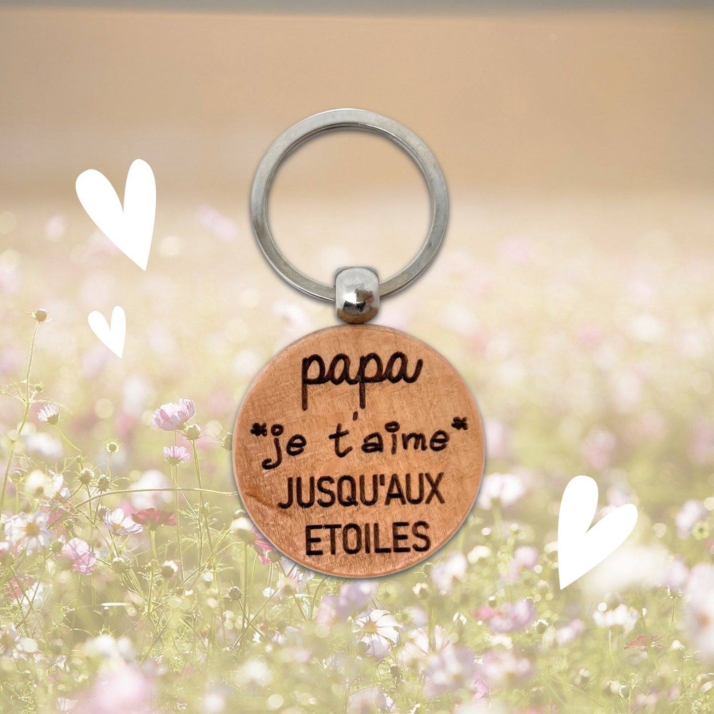 PORTE-CLEFS ROND EN BOIS - PAPA - JE T'AIME JUSQU’AUX ETOILES
