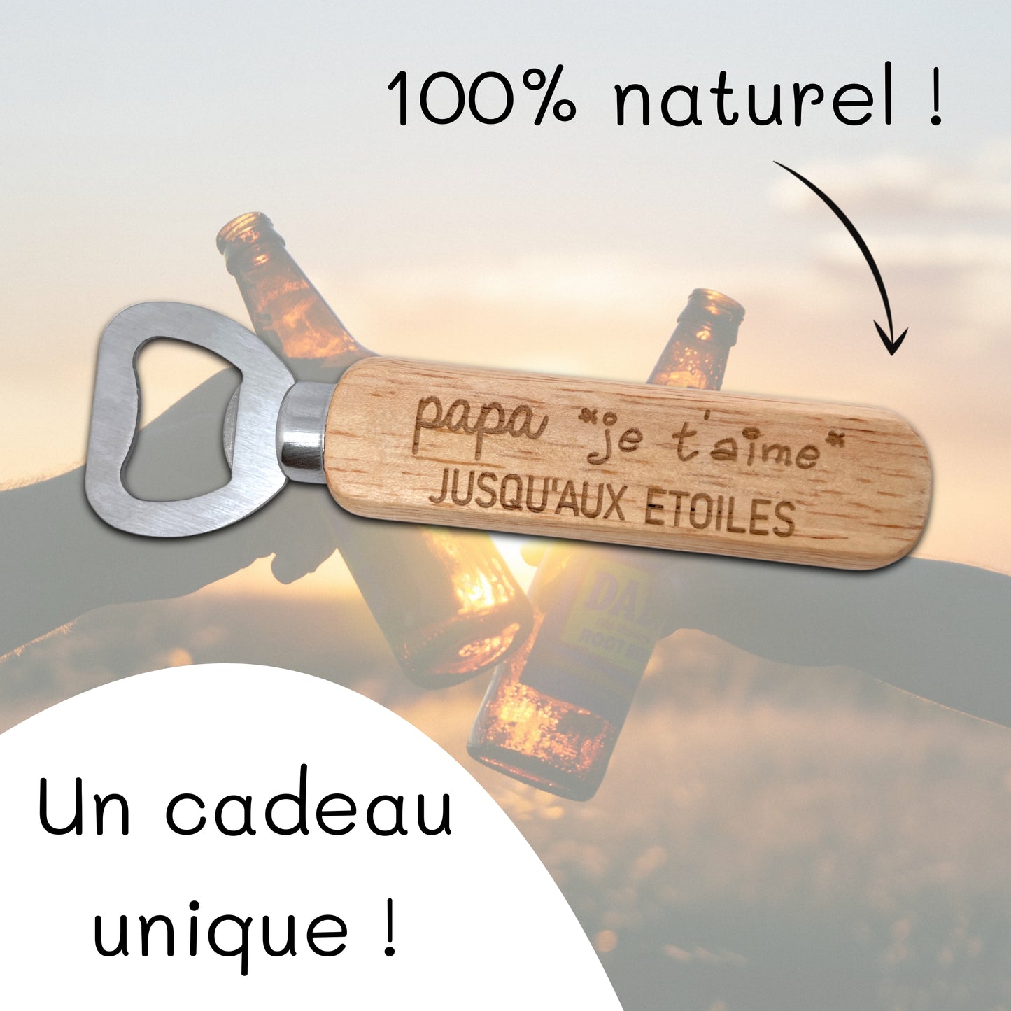 DECAPSULEUR MANCHE BOIS - PAPA - JE T'AIME JUSQU'AUX ETOILES