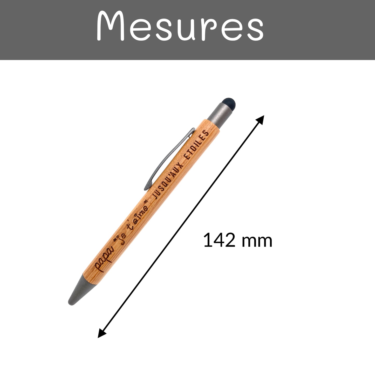 STYLO BAMBOU AVEC EMBOUT TACTILE - PAPA - JE T'AIME JUSQU'AUX ETOILES