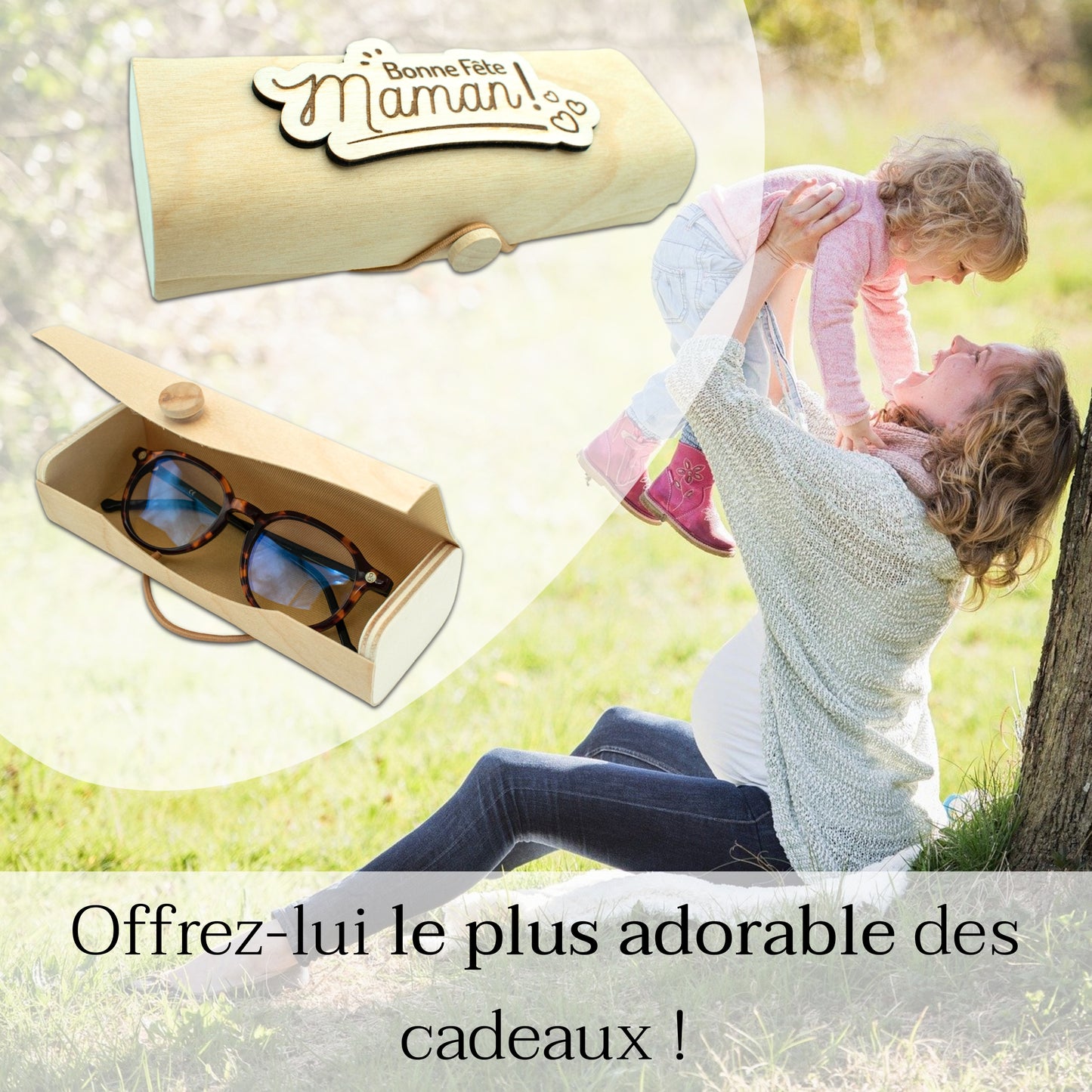 BOITIER LUNETTES EN BOIS - MAMAN - BONNE FETE