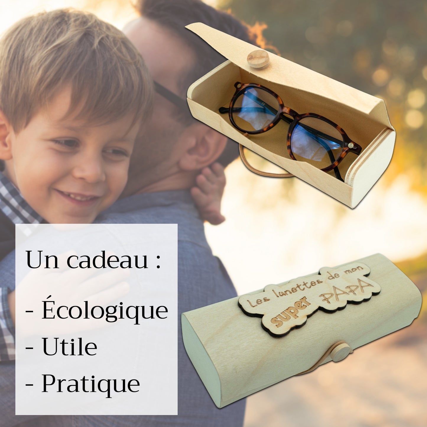 BOITIER LUNETTES EN BOIS - PAPA - SUPER PAPA