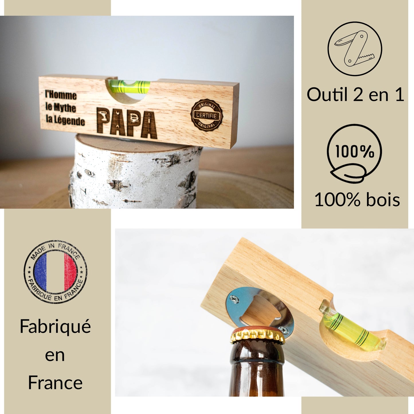DECAPSULEUR EN BOIS 2 EN 1 - NIVEAU - PAPA - L'HOMME, LE MYTHE, LA LEGENDE