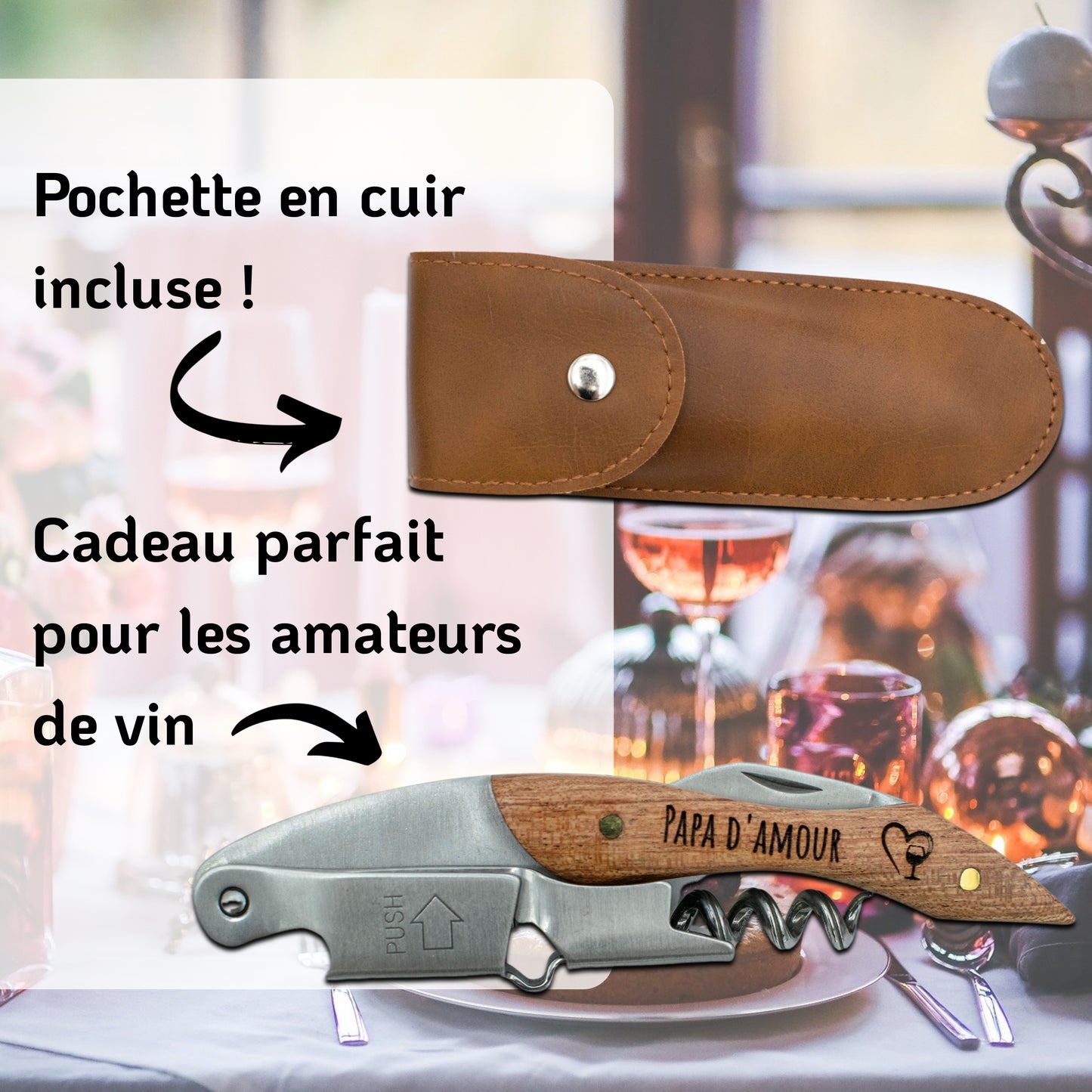 DECAPSULEUR SOMMELIER - PAPA - PAPA D'AMOUR