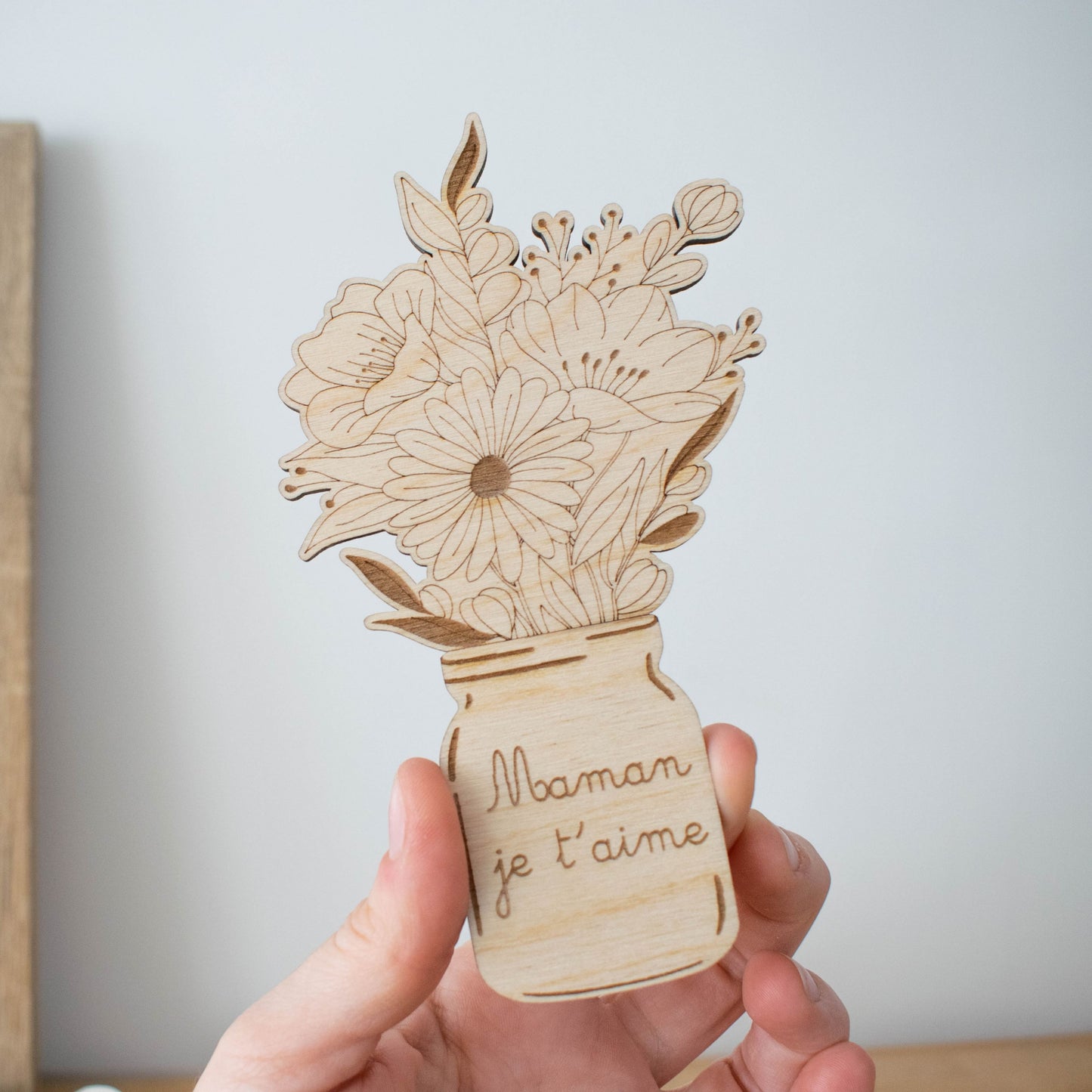 MAGNET EN BOIS - BOUQUET DE FLEURS - MAMAN JE T'AIME