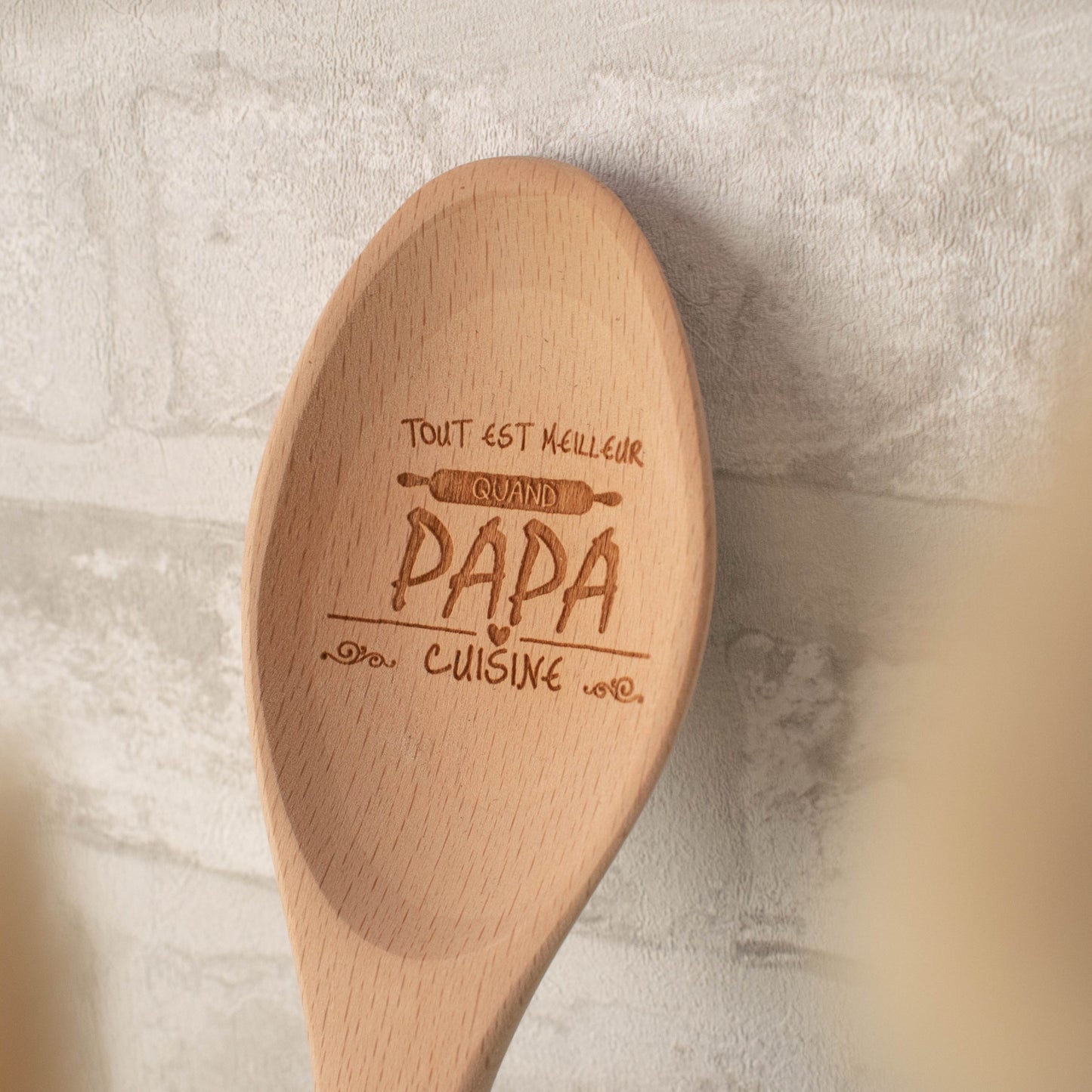 CUILLIERE EN BOIS - PAPA - TOUT EST MEILLEUR QUAND PAPA CUISINE