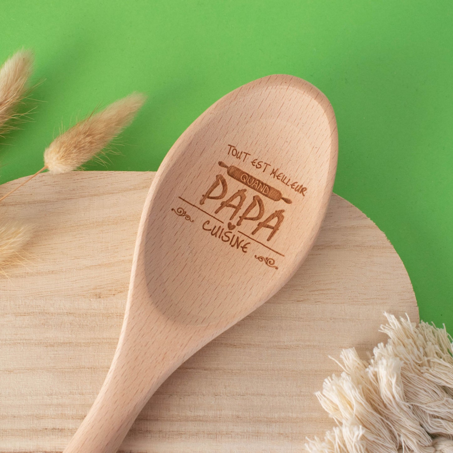 CUILLIERE EN BOIS - PAPA - TOUT EST MEILLEUR QUAND PAPA CUISINE