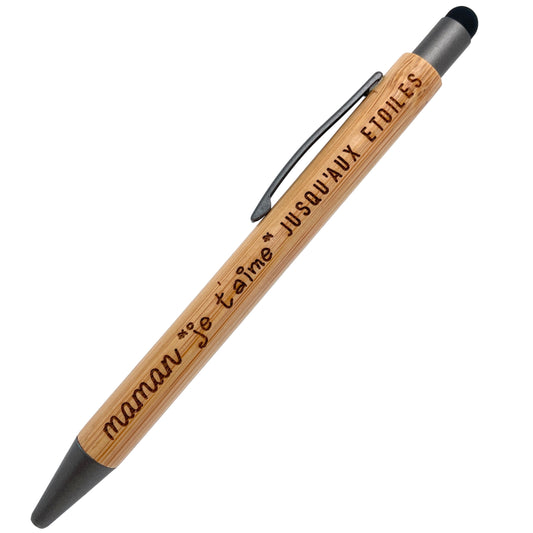 STYLO BAMBOU AVEC EMBOUT TACTILE - MAMAN - JE T'AIME JUSQU'AUX ETOILES