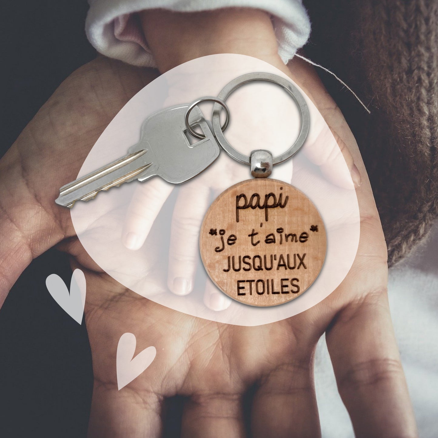 PORTE-CLEFS ROND EN BOIS - PAPI - JE T'AIME JUSQU’AUX ETOILES