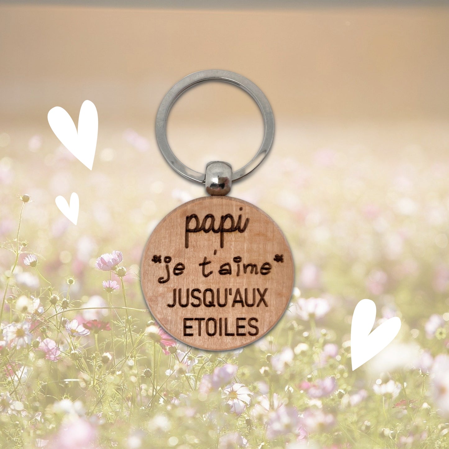 PORTE-CLEFS ROND EN BOIS - PAPI - JE T'AIME JUSQU’AUX ETOILES