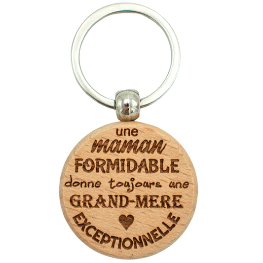 PORTE-CLEFS ROND EN BOIS - MAMAN FORMIDABLE MAMIE EXCEPTIONNELLE