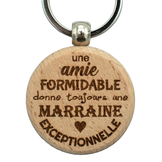 PORTE-CLEFS ROND EN BOIS - MARRAINE - AMIE FORMIDABLE MARRAINE EXCEPTIONNEL