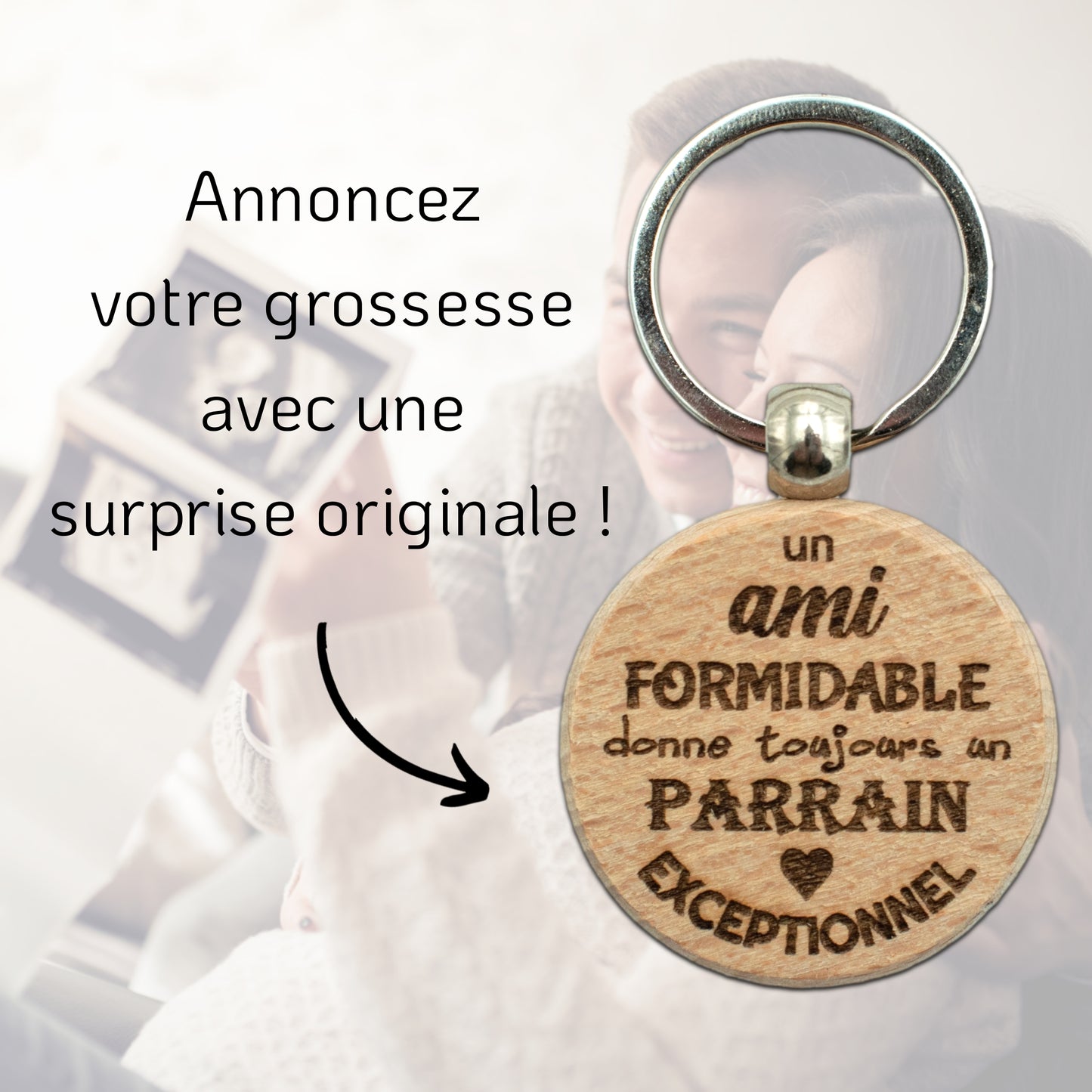 PORTE-CLEFS ROND EN BOIS - PARRAIN - AMI FORMIDABLE PARRAIN EXCEPTIONNEL