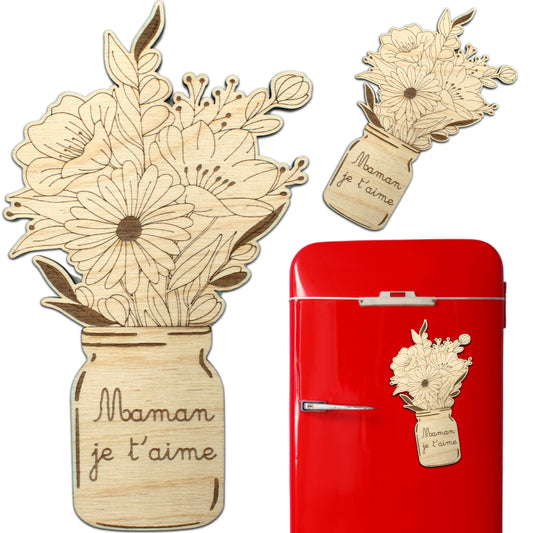 MAGNET EN BOIS - BOUQUET DE FLEURS - MAMAN JE T'AIME