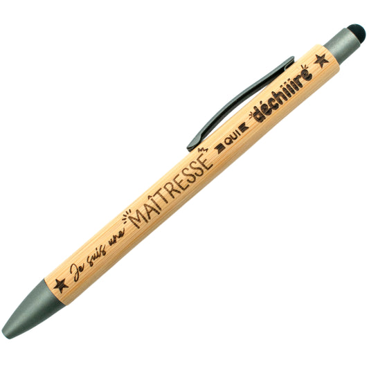 STYLO BAMBOU AVEC EMBOUT TACTILE - MAITRESSE - MAITRESSE QUI DECHIRE